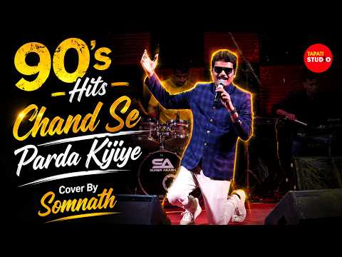 90's Hits | Chand Se Parda Kijiye | Cover By Somnath