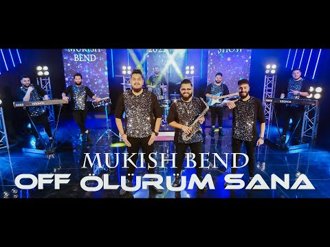Ork.Mukish Bend 2022 OFF ÖLÜRÜM SANA - Official 4K Video CukiRecords - ✆ Mukish Bend +38975654935