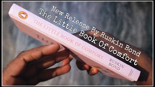 The Little Book Of Comfort By Ruskin Bond Unboxing And Review Readwithsumit Youtube The Little Book Of Comfort By Ruskin Bond Unboxing And Review Readwithsumit Youtube
