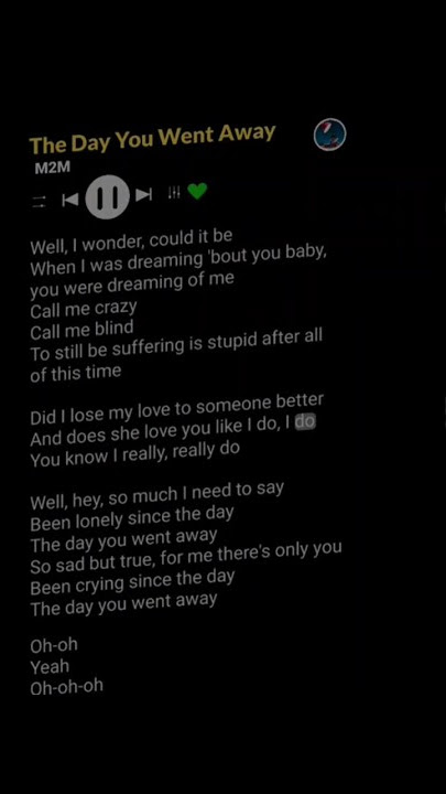 M2M - The Day You Went Away#whatsappstatus