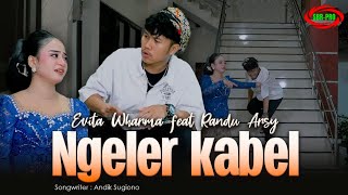 Download Lagu EVITA WHARMA FEAT RANDU ARSY - NGELER KABEL ( Official Video Music ) MP3