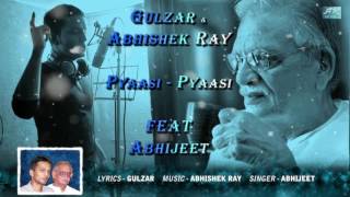 Pyaasi-Pyaasi Gulzar Abhishek Ray Abhijeet The Lonely Rainsong Album Love N Rain Hit