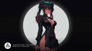 Covex & Fi Sullivan - Another Night (4am Mix) @AstylesK2