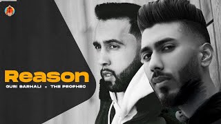 REASON : Guri Sarhali (Official Video) | Raj Fatehpur | The PropheC | Punjabi Sad Song 2021