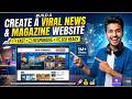 Create a Viral News & Magazine Website | 🚀 Fast, Responsive & SEO Ready (2026)
