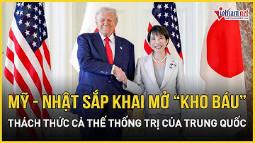 Nóng: Mỹ - Nhật sắp chạm tay vào “kho báu” khổng lồ, thách thức cả thế thống trị của Trung Quốc