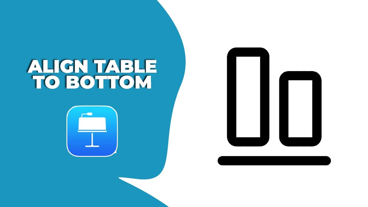 How to align table to bottom in Apple Keynote - YouTube