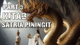 The Book of Satria Piningit Part 3 @mliwisireng