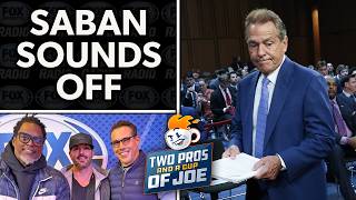 Nick Saban WARNS Congress: NIL Is “Race to the Bottom” | 2 PROS & A CUP OF JOE