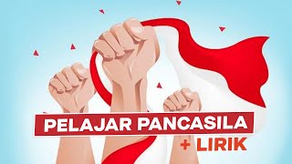 Download Lagu PELAJAR PANCASILA Lirik MP3