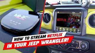 How to get Netflix in your Jeep Wrangler or Gladiator?