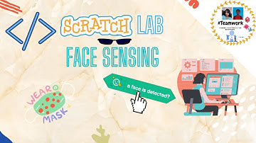 Face sensing AI? In scratch? Where and how? Scratch lab part 1