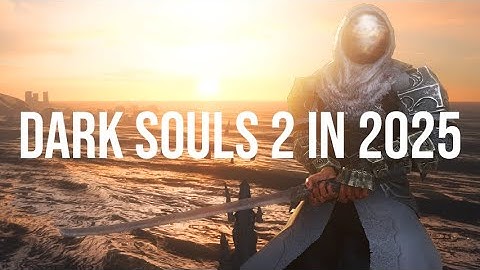 Dark Souls 2 PvP In 2025