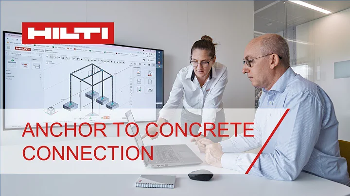 How to design an anchor to concrete connection with the Hilti PROFIS Engineering Suite
