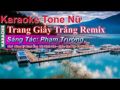 Trang Giấy Trắng Remix -♻️Kẹo mến mời CS Nữ cùng gl ♻️❤️❤️