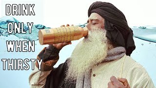 Sadhguru  drinking excess water is dangerous, Never do that!