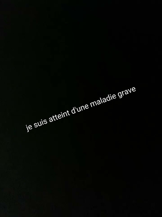 😢😞😞 je suis malade YouTube