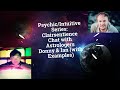 Psychic/Intuitive Series: Clairsentience Chat with Astrologers Donny &amp; Ian (with Examples)