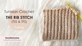 Tunisian RIB Stitch I one row repeat I TSS + TFS