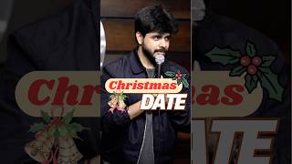 Christmas Date Gone Wrong : Stand Up comedy