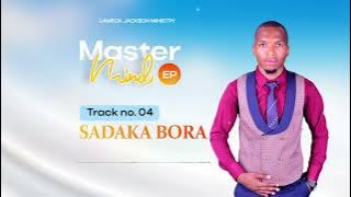 Lameck Jackson - Sadaka Bora