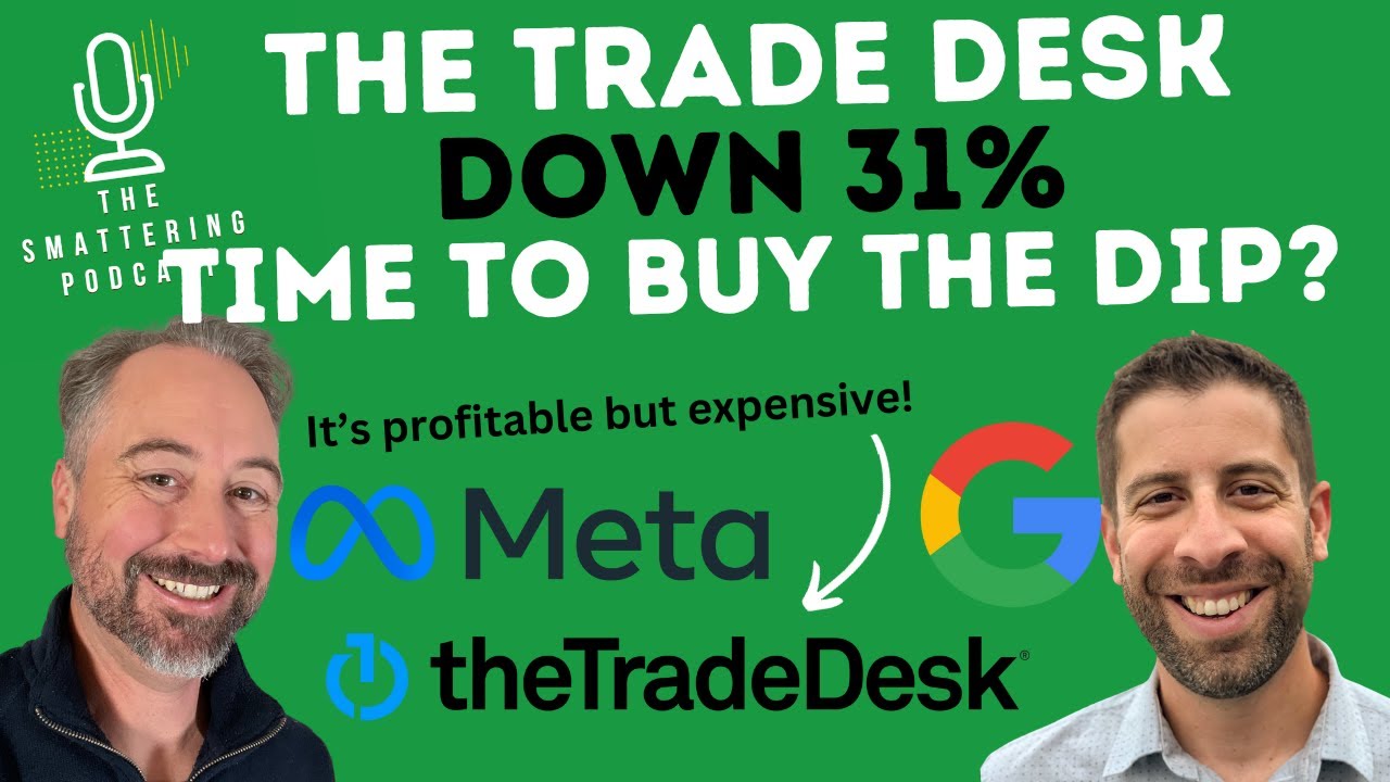 The Trade Desk Down 31, Buy the Dip? YouTube