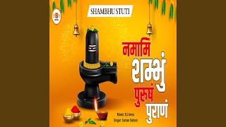 Namami Shambhum Purusham Puranam - Shambhu Stuti