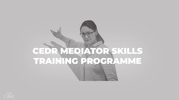 Shona Crallan Discuses the CEDR-Accredited Mediator Skills Training Programme