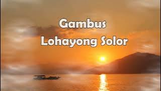 Download lagu Onek Peten Lewo Tanah,, GAMBUS LOHAYONG SOLOR TERBARU