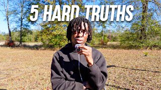 5 hard truths that made me better