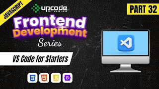 Part 32 - Set Up VS Code & Dev Tools – Beginner’s Guide!
