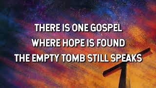 There Is One Gospel - CityAlight Lyric Video