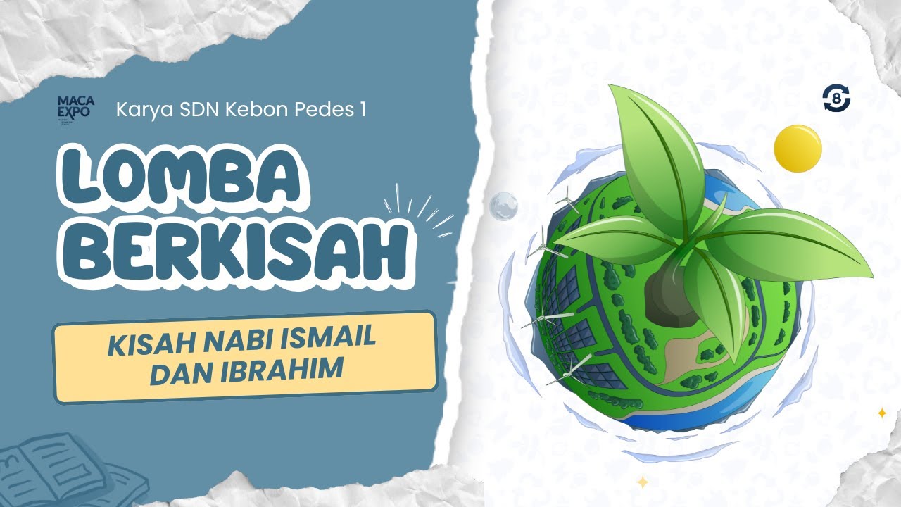 SDN Kebon Pedes 1 - Kisah Nabi Ismail dan Ibrahim