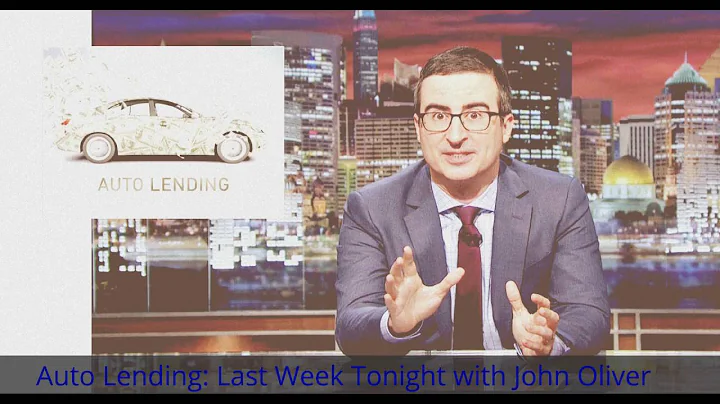 Auto Lending: Last Week Tonight with John Oliver