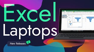 Best Laptops for Excel in 2023 - What are your options?