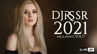 [ Dj Rs SR ] เพลงแดนซ์ชิวๆฟังสบายๆ3ซ่า2021 MEGA DANCE (DJ SR.COM) ชุดที่17