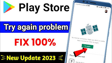 Try Again Problem Google Playstore ।। PlayStore Try Again Problem Solve New Tricks 2023
