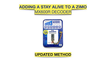 Adding a stay alive to a Zimo MX600R Decoder (Updated method)