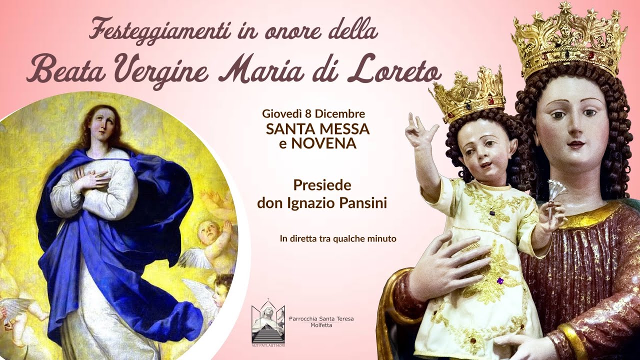 💠Novena alla Madonna di Loreto - 8 Dicembre 2022 - Presiede don Ignazio