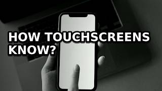 The Real Reason Touchscreens Know Exactly Where Your Finger Is
