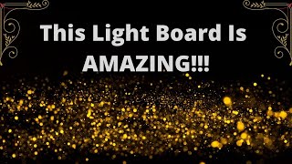 My New Favorite Light Board!!