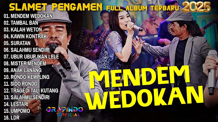 MENDEM WEDOKAN - SLAMET PENGAMEN ft SHINTA GISUL FULL ALBUM TERBARU 2025 | LEMBAYUNG MUSIC