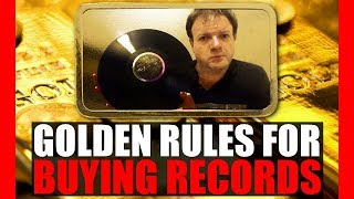 Golden Rules For Buying Records