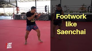 Footwork Like Saenchai  - Advanced Muay Thai Footwork