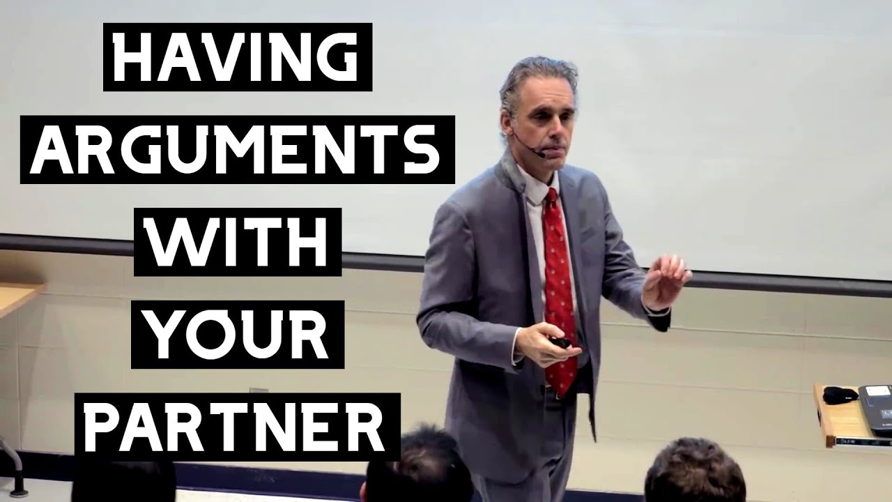 Why You Keep Having Argument with Your Partner | Jordan Peterson - YouTube