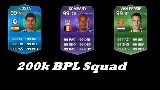 Fifa 15 Ultimate Team | BPL 200k Squad Builder OverPowered