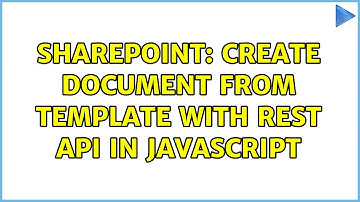 Sharepoint: Create document from template with REST API in javascript (2 Solutions!!)