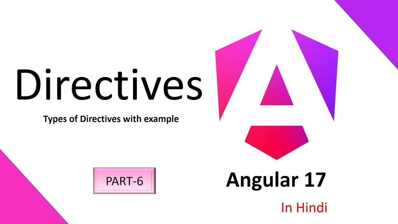Angular 17 Tutorial in Hindi #6 || Angular Types of Directives with ...