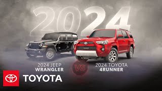 2024 Toyota 4Runner vs 2024 Jeep Wrangler | Toyota