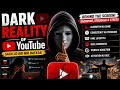 Dark Reality of YouTube 😱 | YouTube Ka Sach Jo Koi Nahi Batata | Why Most Creators Fail ? #youtube
